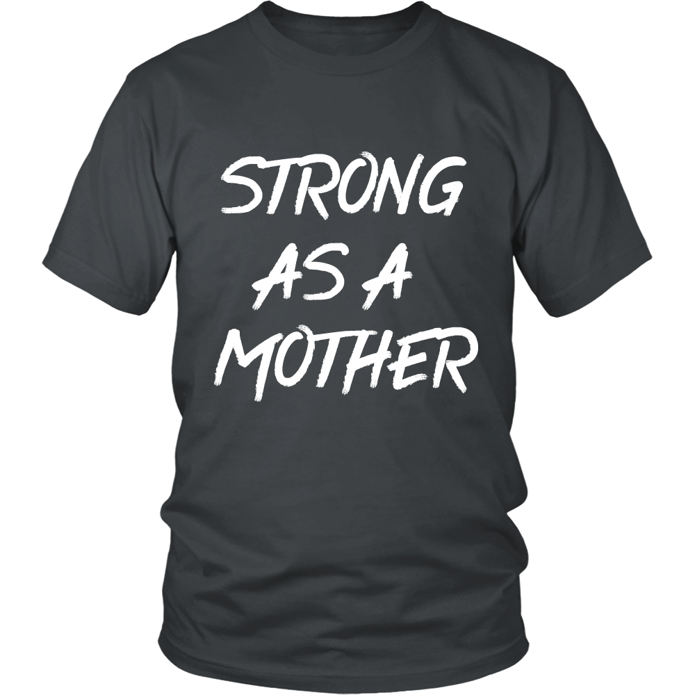 Strong as a Mother