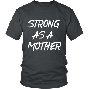 Strong as a Mother