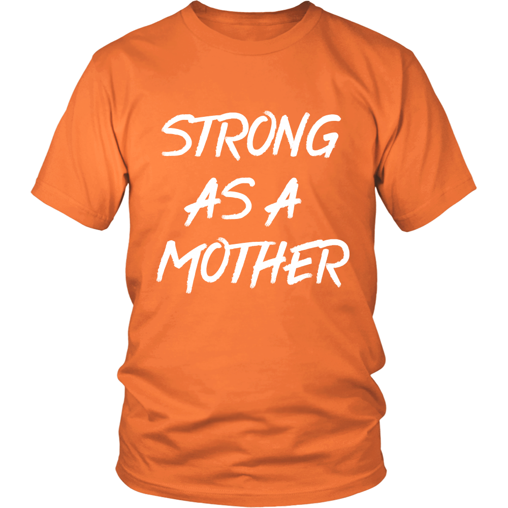 Strong as a Mother