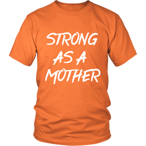 Strong as a Mother