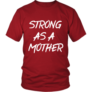 Strong as a Mother