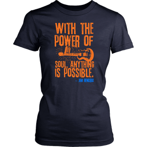 Limited Edition "Power of Soul" Tee [Womens]