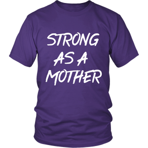 Strong as a Mother