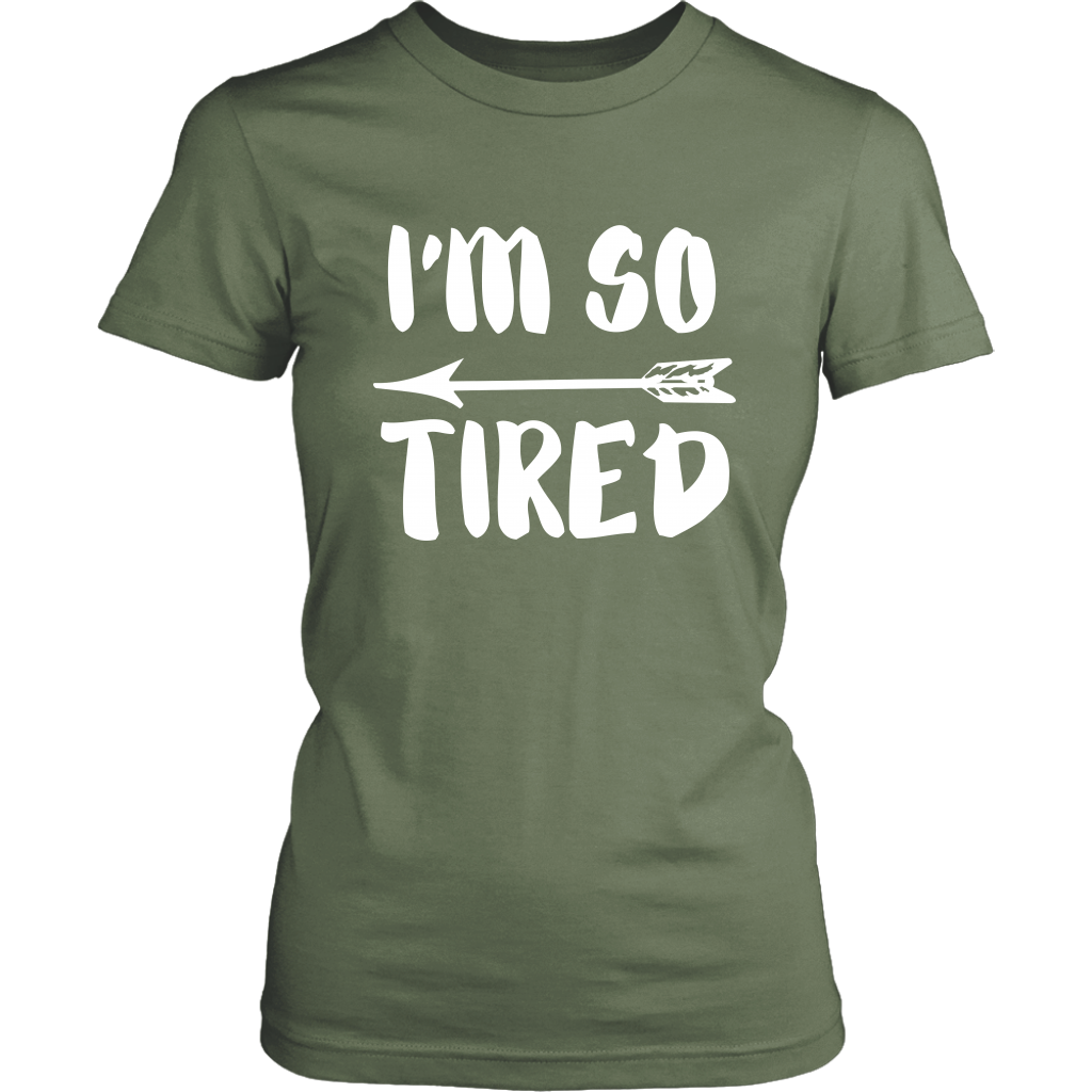 So Tired W T-Shirt