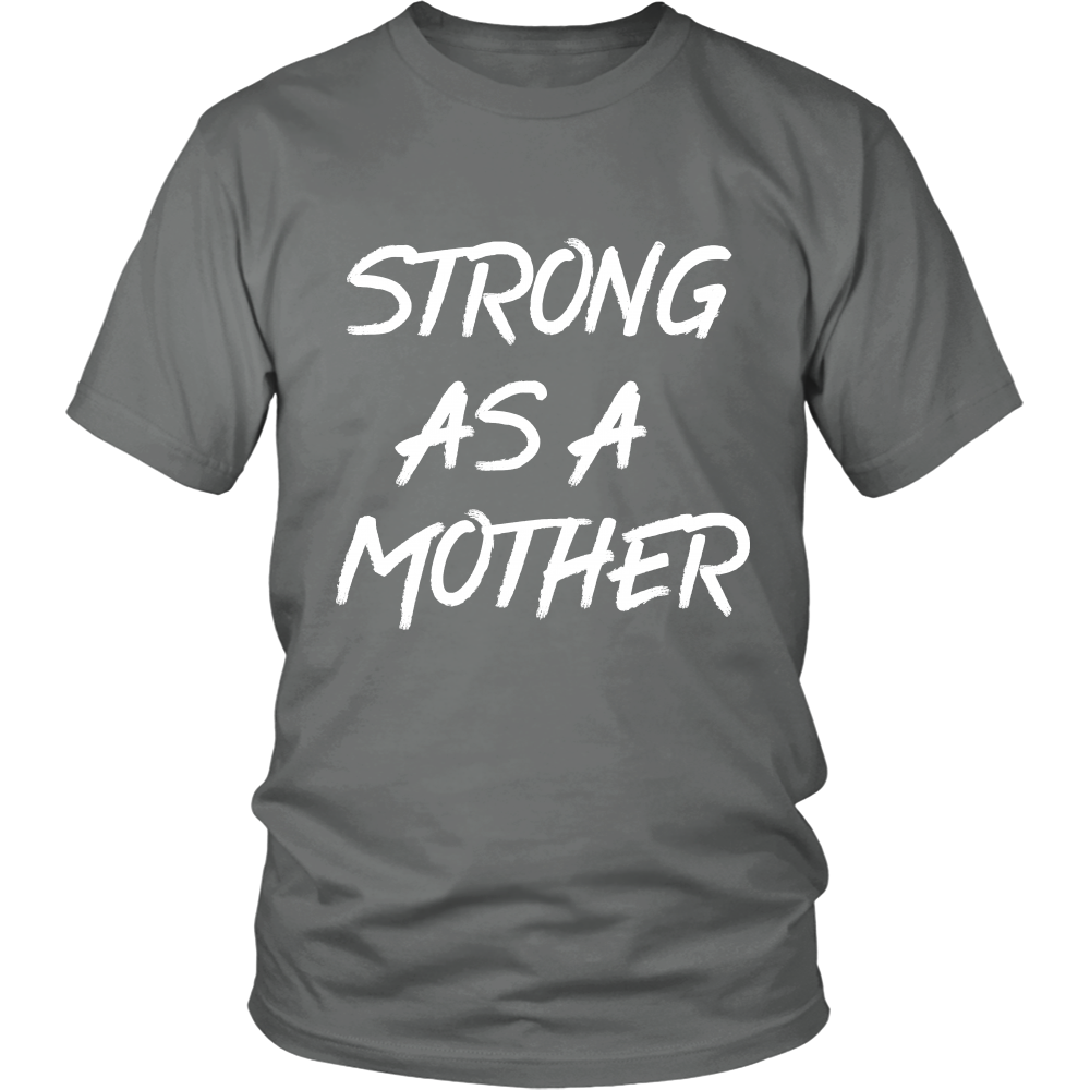 Strong as a Mother