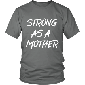 Strong as a Mother