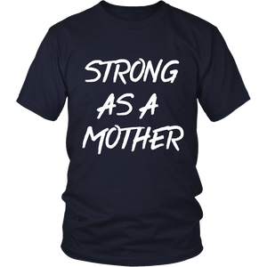 Strong as a Mother