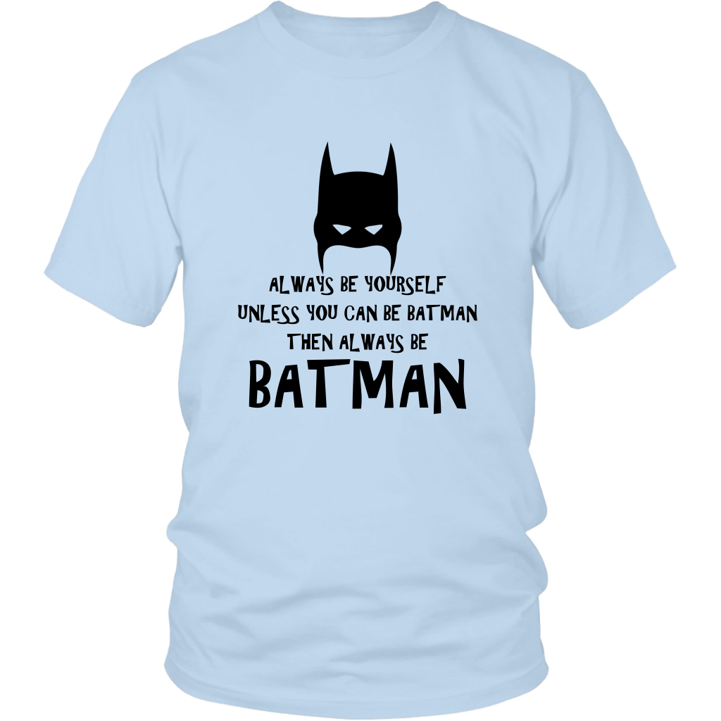 Always Be T-Shirt
