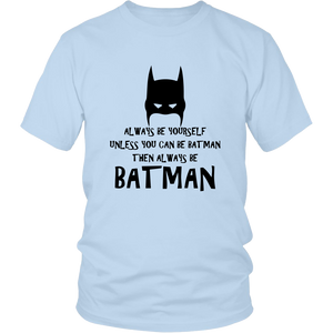 Always Be T-Shirt