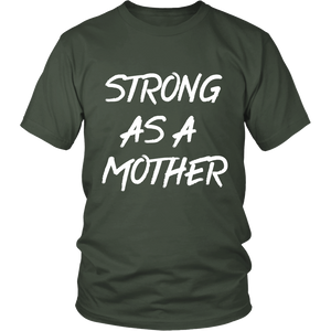 Strong as a Mother