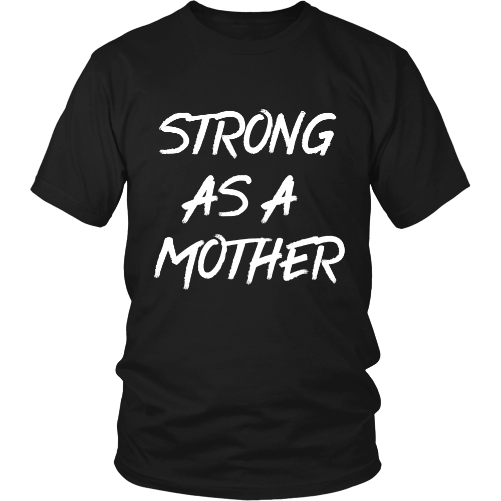 Strong as a Mother