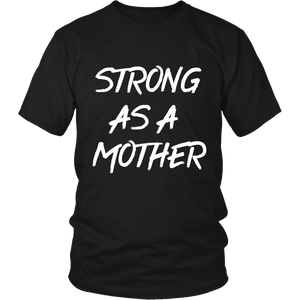 Strong as a Mother