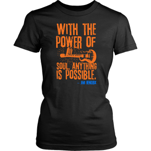 Limited Edition "Power of Soul" Tee [Womens]